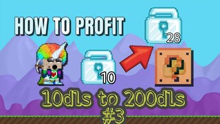 Growtopia How to get rich with 10dls to 28dls (10dlsto200dls #3)