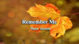 Remember Me - Renz Verano ( KARAOKE )