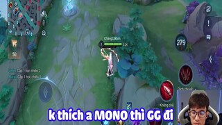 Khi Fan cứng MONO chơi Liên Quân và cái kết