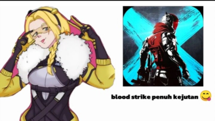 Blood strike - penuh kejutan😋 yah