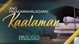 ANG PINAKAMAHALAGANG KAALAMAN _ Pasugo(1080P_HD)