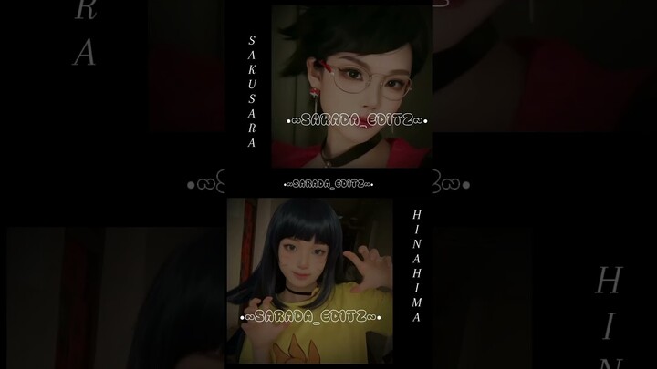 SAKUSARA OR HINAHIMA[cosplay]#sakura#sarada#hinata#himawari#cosplay#@SaRa_offcx