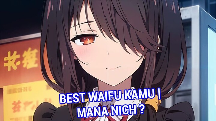 PERTEMPURAN PARA WAIFU NICH! SEBUT WAIFU MU DISINI BOS! Best Waifu Spring 2024