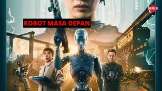 UJI COBA ROBOT PAHLAWAN - Seluruh Alur Cerita Film