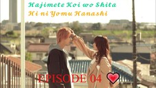 A Story to Read When You First Fall in Love (2019) - EPISODE 04 [ENG] 💗