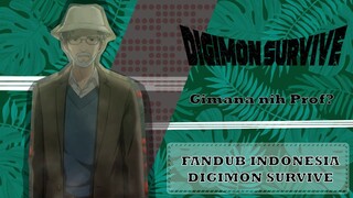 [FANDUB INDO] Gimana nih Prof??? - Digimon Survive Indonesia