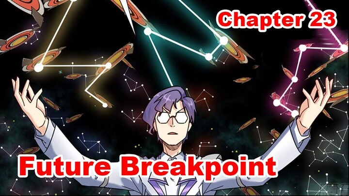 Future Breakpoint chapter 23 Bahasa Indonesia