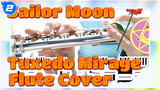 [Flute] Tuxedo Mirage - Sailor Moon_2