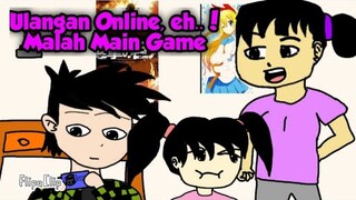 ulangan online eh malah main game