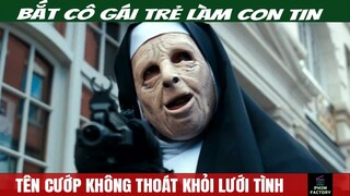 Tên Cướp Rơi Vào Lưới Tình Với Con Tin Bị Bắt Trong Một Vụ Cướp | Review Phim | Phim Factory #48