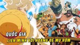 Lãnh thổ của băng Mũ Rơm , Các quốc gia sẽ liên minh với Luffy [ One Piece 1057+ ]
