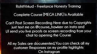 RohitVirkud Course Freelance Honesty Training Download