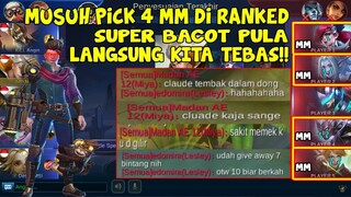 Ketika Musuh Pick 4 Marksman Di Ranked Dan Super Bacot.Lihat Apa Yang Terjadi! - Mobile Legends