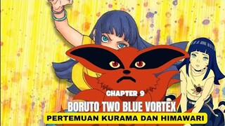 Boruto Two Blue Vortex Chapter 9 - Pertemuan Kurama dan Himawari