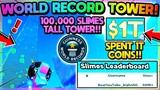 SPENT $1T💰 ON 100,000 SLIME TALL TOWER & BROKE THE GAME!! (Slime Tower Tycoon Roblox)