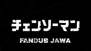 Chainsaw Man Trailer Fandub Jawa