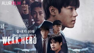WEAK HERO CLASS 2 (2025) EPISODE 1