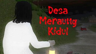 DESA MERAUNG KIDUL DESA YANG MNEGERIKAN ? GAME HOROR NGEBUG