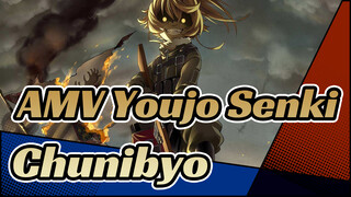 AMV Youjo Senki
Chunibyo