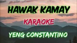 HAWAK KAMAY - YENG CONSTANTINO (KARAOKE VERSION)