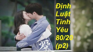 hậu trường phim "Định Luật Tình Yêu 80/20" 爱的二八定律 - Dương Mịch, Hứa Khải (P2)