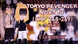 Tokyo Revenger react to (chp 268-269) Mikey Vs Takemichi [JJHPUTCY] Gacha Club