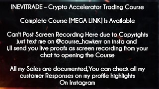 INEVITRADE  Crouse  - Crypto Accelerator Trading Course download