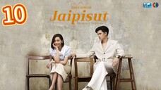 Dhevaprom3:Jaipisut ep 10 2024 (eng)