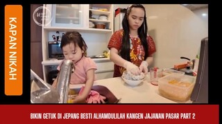 Di Jepang. Tiba-Tiba Kangen Jajanan Pasar