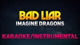 Bad Liar - Imagine Dragons [Karaoke/Instrumental]