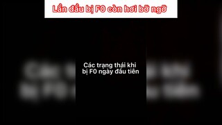 Lần đầu bị FO vẫn còn bỡ ngỡ