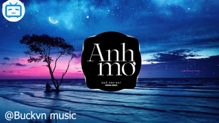 Anh Mơ - Ngô Anh Đạt _ Nhạc Trẻ Remix #nhactre