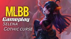 gameplay Selena gotic curse mlbb 😎 hehe