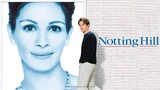 Notting Hill (1999):  รักบานฉ่ำที่น็อตติ้งฮิลล์