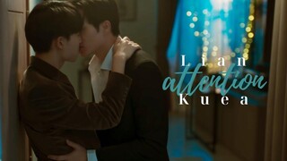 lian x kuea • ฉันต้องการความสนใจของคุณมากแค่ไหน