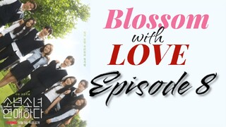 [RAW] Blossom with Love EP8