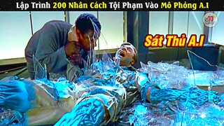 Review Phim | Lập Trình 200 Nhân Cách Vào Siêu Máy Tính Đáng Sợ Cỡ Nào