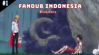 LUFFY & SANJI - ONE PIECE Fandub Indonesia #1