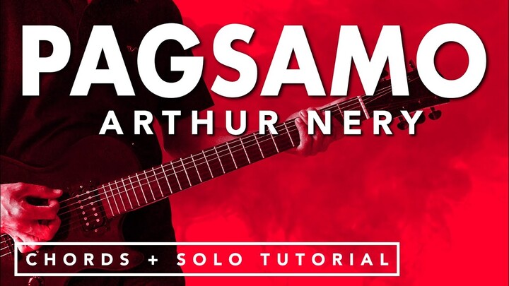 Pagsamo - Arthur Nery Chords + Solo Tutorial (WITH TAB)