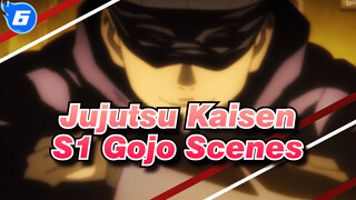 [Jujutsu Kaisen] Season One Satoru Gojo Scenes Compilation_G6