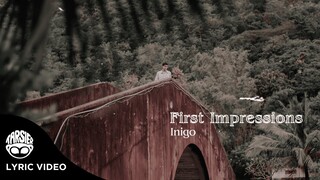 "First Impressions" - Inigo Pascual [Official Lyric Video]