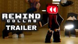Rewind Collab McAnimID Trailer