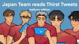 Haikyuu characters reads Thirst Tweets // Japan team