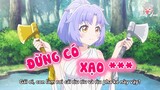 Cổ tích xạo l** phiên bản Anime | Cổ tích ba lưỡi rìu phiên bản Anime | Khoảnh khắc Anime