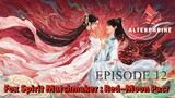Fox Spirit Matchmaker : Red-Moon Pact Episode 12 English Subtitle FHD