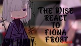 The Wise react to Fiona frost secret || Nightfall || Spy x Family react