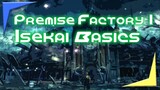 【Premise Factory 1】 Isekai Basics