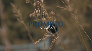 Prompto - Namaste (Official Music Video)