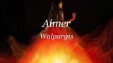 Aimer - Live at Anywhere 2021 'Walpurgis' [2021.05.01]