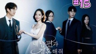 Marry My Husband (2024) Episode 15